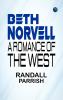 Beth Norvell: A Romance of the West