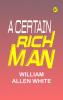 A Certain Rich Man