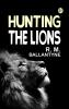 Hunting the Lions