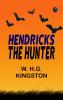 Hendricks the Hunter