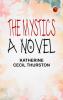 The Mystics: A Novel
