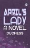 April's Lady: A Novel