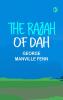 The Rajah of Dah