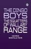 The Dingo Boys The Squatters of Wallaby Range