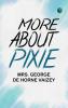More about Pixie