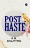 Post Haste