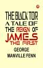 The Black Tor: A Tale of the Reign of James the First