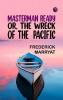 Masterman Ready Or The Wreck of the Pacific