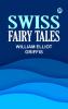 Swiss Fairy Tales