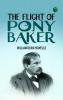 The Flight of Pony Baker