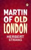 Martin of old London
