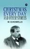 Christmas Every Day and Other Stories