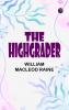 The Highgrader