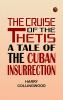 The Cruise of the Thetis: A Tale of the Cuban Insurrection