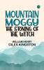 Mountain Moggy: The Stoning of the Witch