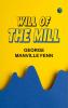 Will of the Mill