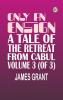 Only an Ensign A Tale of The Retreat from Cabul Volume 3 (of 3)