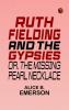 Ruth Fielding and the Gypsies Or The Missing Pearl Necklace
