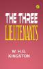 The Three Lieutenants