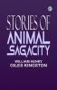 Stories of Animal Sagacity
