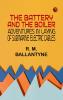 The Battery and the Boiler: Adventures in Laying of Submarine Electric Cables