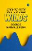 Off to the Wilds