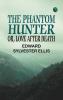 The Phantom Hunter Or Love After Death