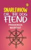Snarleyyow or The Dog Fiend