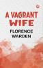 A Vagrant Wife