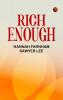 Rich Enough