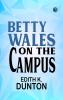 Betty Wales On The Campus