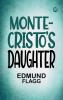 Monte-Cristo's Daughter