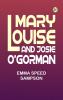 Mary Louise and Josie O'Gorman