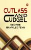 Cutlass and Cudgel