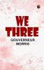 We Three