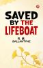 Saved by the Lifeboat
