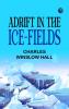 Adrift in the Ice-Fields