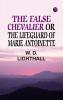 The False Chevalier or The Lifeguard of Marie Antoinette