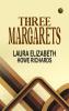 Three Margarets