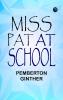 Miss Pat at School