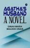 Agatha's Husband: A Novel