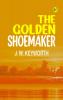 The Golden Shoemaker