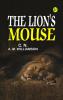 The Lion's Mouse