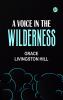 A Voice in the Wilderness