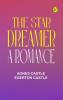 The star dreamer A romance