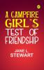 A Campfire Girl's Test of Friendship