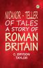 Nicanor - Teller of Tales : A Story of Roman Britain
