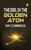 The Girl in the Golden Atom