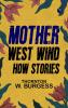 Mother West Wind How Stories