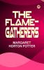 The flame-gatherers